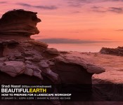 BEAUTIFUL EARTH : PREPARING FOR A LANDSCAPE PHOTOGRAPHY