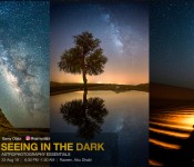 Seeing In The Dark - Astro- Photowalk